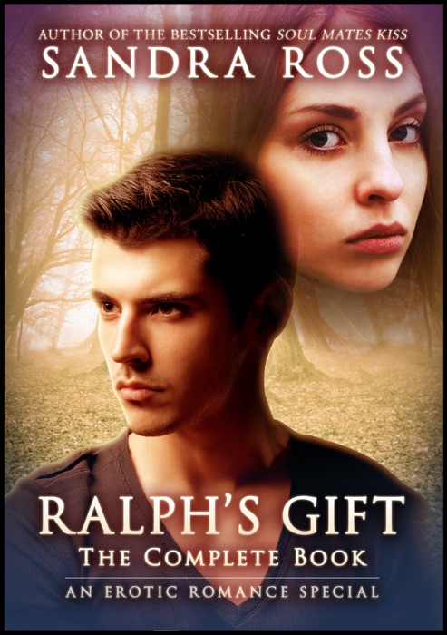 Ralph's Gift: The Complete Book