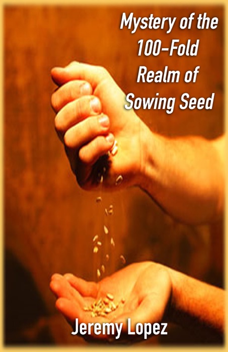 Mystery of the 100-Ford Realm of Sowing Seed