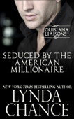 Seduced by the American Millionaire - Lynda Chance