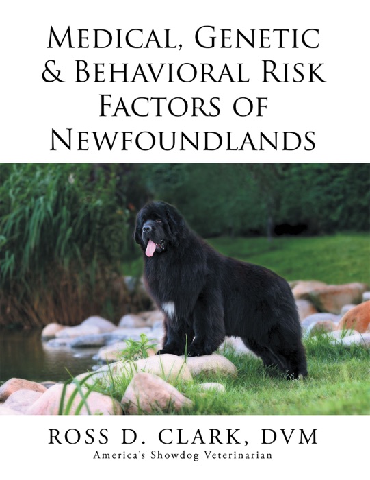 Medical, Genetic & Behavioral Risk Factors of Newfoundlands