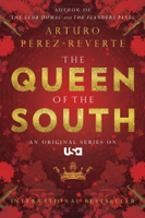 Arturo Pérez-Reverte - Queen of the South artwork