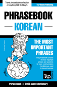 Phrasebook Korean: The Most Important Phrases - Phrasebook + 3000-Word Dictionary - Andrey Taranov