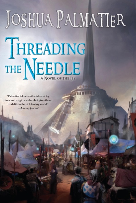 Threading the Needle