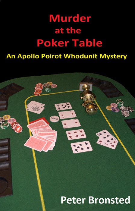 Murder at the Poker Table: An Apollo Poirot Whodunit Mystery