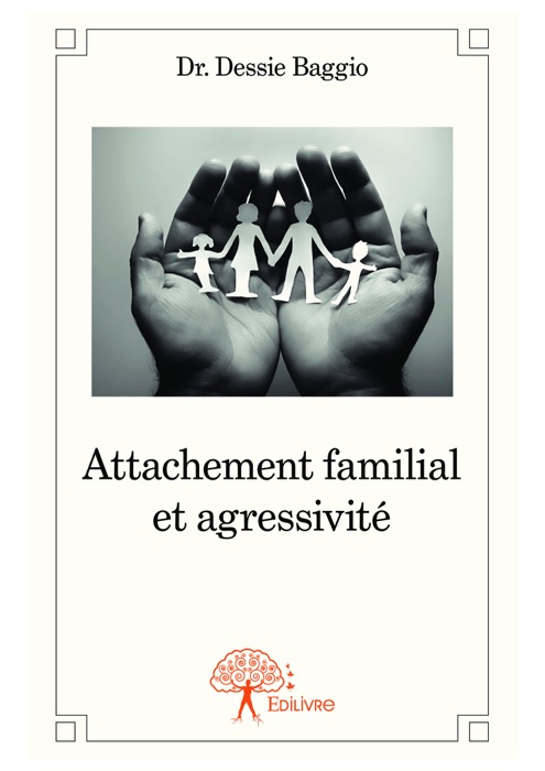 Attachement familial et agressivité