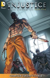 Injustice: Gods Among Us: Year Five (2015-) #23 - Brian Buccellato & Marco Santucci by  Brian Buccellato & Marco Santucci PDF Download