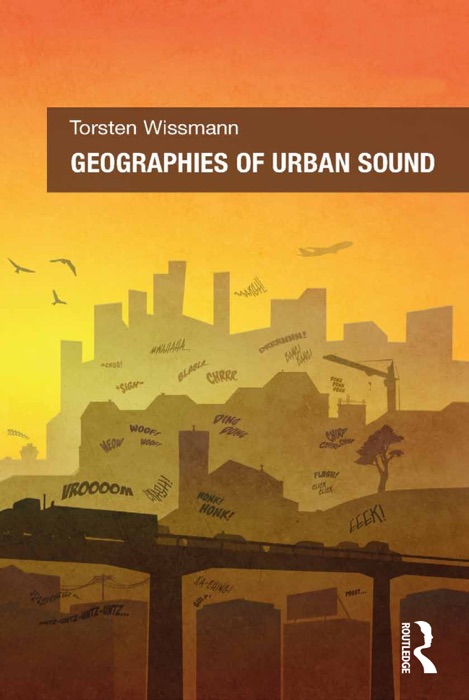 Geographies of Urban Sound