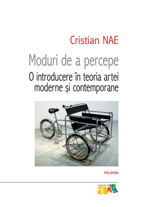 Moduri de a percepe. O introducere în teoria artei moderne și contemporane