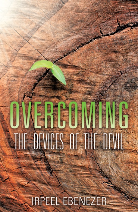 OVERCOMING THE DEVICES OF THE DEVIL