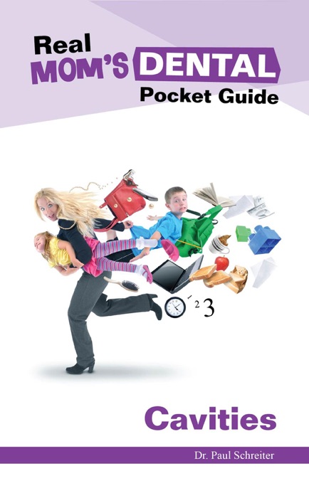 Real Mom's Dental Pocket Guide