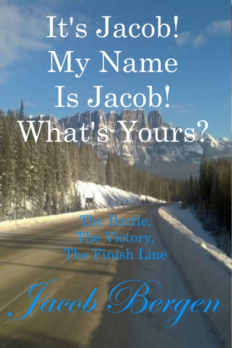 It's Jacob! My Name Is Jacob! What's Yours?