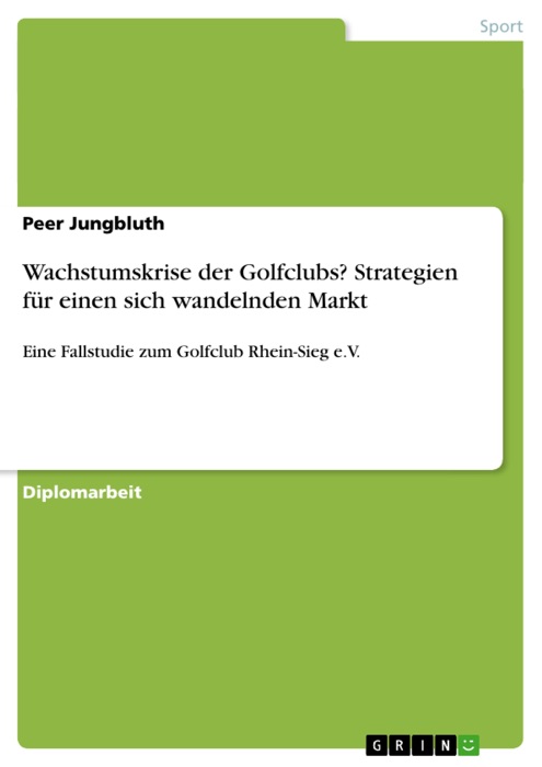 Wachstumskrise der Golfclubs? Strategien für einen sich wandelnden Markt