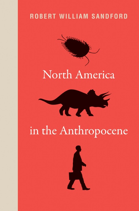 North America in the Anthropocene