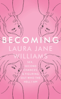 Laura Jane Williams - Becoming artwork