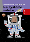 Le système solaire - Pierre-François Mouriaux