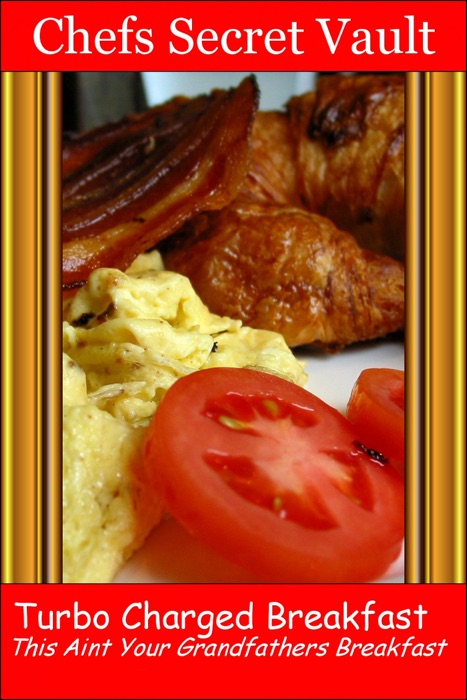 Turbo Charged Breakfast: This Is Not Your Grandfathers Breakfast