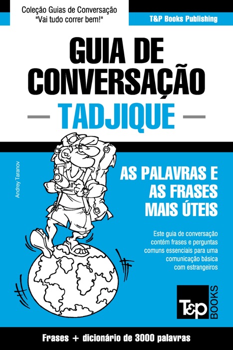 Guia de Conversação Português-Tadjique e vocabulário temático 3000 palavras