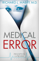 Richard L. Mabry - Medical Error artwork