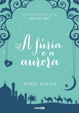 Capa do livro A Fúria e a Aurora de Renée Ahdieh