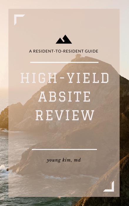 High-Yield Absite Review