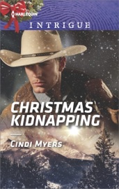 Christmas Kidnapping - Cindi Myers by  Cindi Myers PDF Download