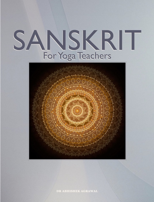 Sanskrit for Yoga Teachers