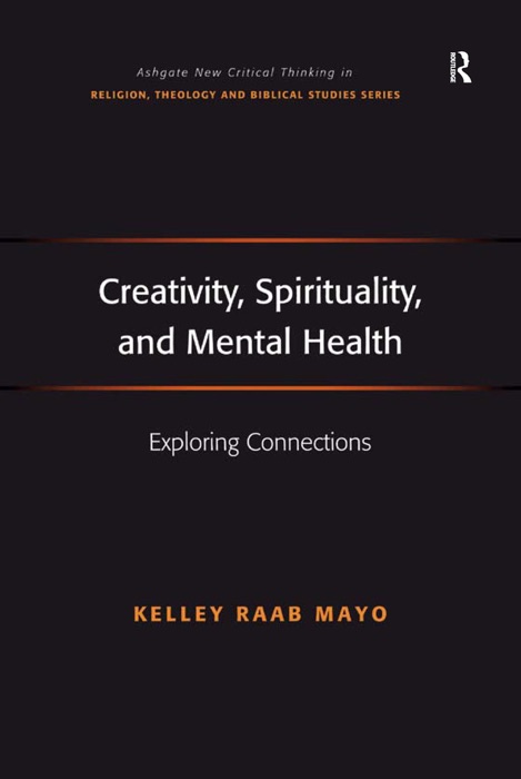 Creativity, Spirituality, and Mental Health