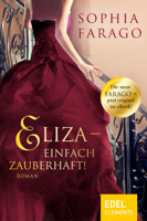 Sophia Farago - Eliza - einfach zauberhaft! artwork