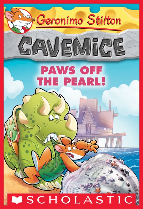 Paws Off the Pearl! (Geronimo Stilton Cavemice #12)