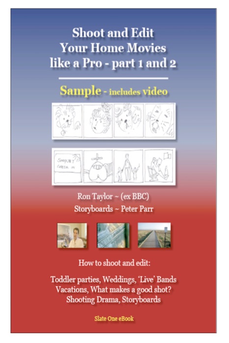 Shoot and Edit Your Home Movies like a Pro ~ sample