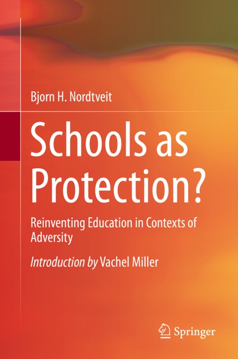 Schools as Protection?