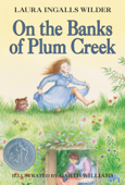 On the Banks of Plum Creek - Laura Ingalls Wilder