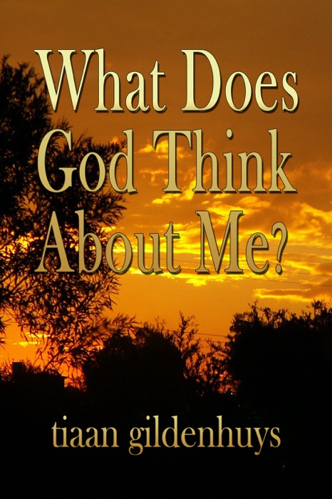 What does God think about Me?