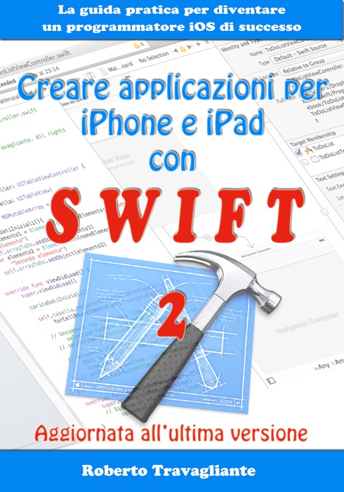 Creare applicazioni per iPhone e iPad con Swift