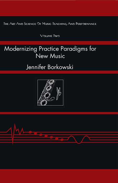 Modernizing Practice Paradigms for New Music