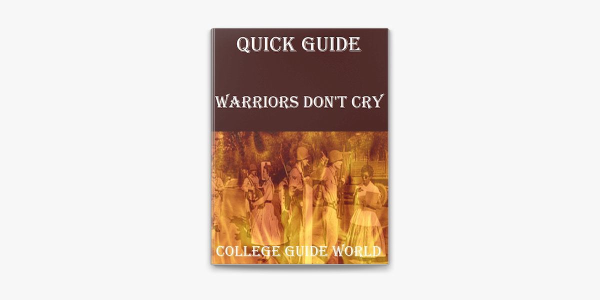 Warriors don t cry abridged