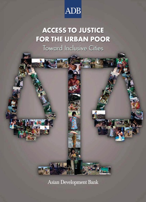 Access to Justice for the Urban Poor