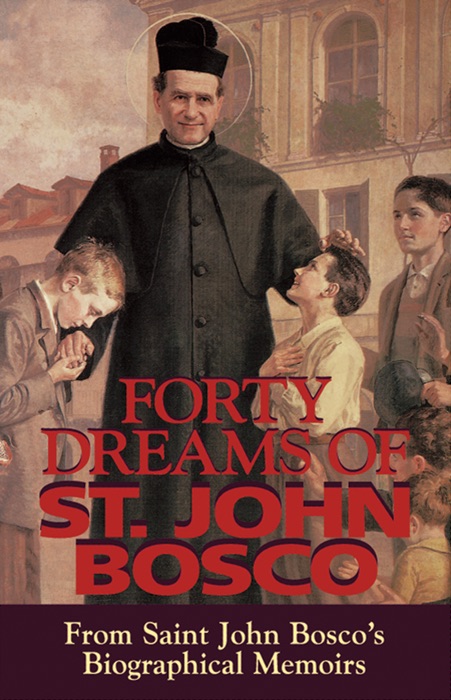 Forty Dreams of St. John Bosco