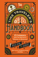 Johnny Acton, David Goldblatt & James Wyllie - The Time Traveler's Handbook artwork