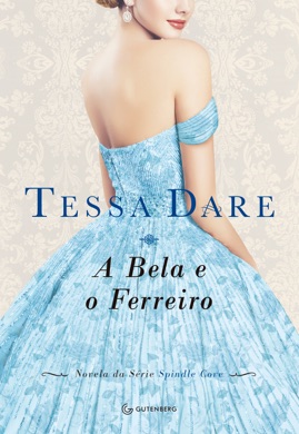 Capa do livro A Bela e o Ferreiro de Tessa Dare