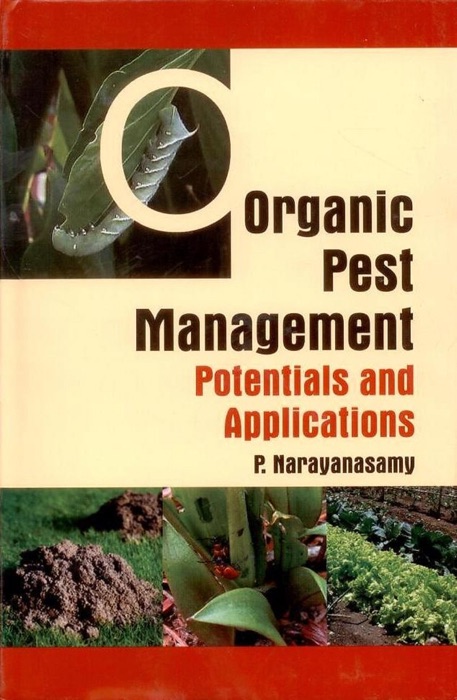 Organic Pest Management: Potentials & Applications