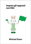 Impara gli opposti con Kiki - Michael Dann