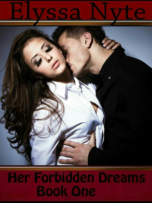 Her Forbidden Dreams: Book One