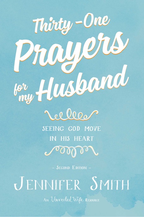 Thirty-One Prayers for My Husband