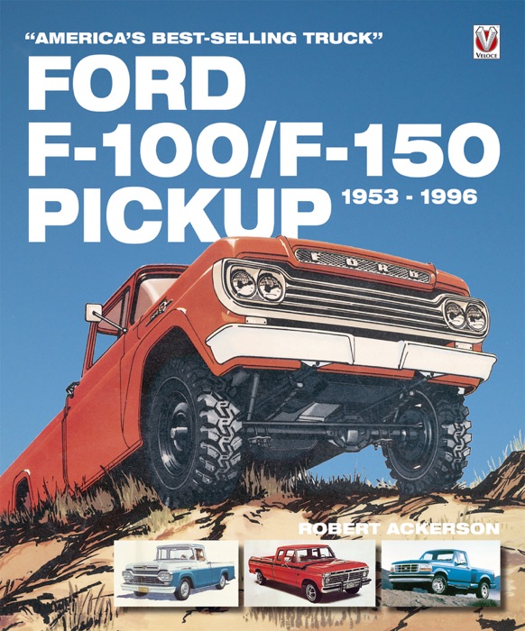 Ford F-100/F-150 Pickup 1953 to 1996