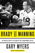 Brady vs Manning - Gary Myers