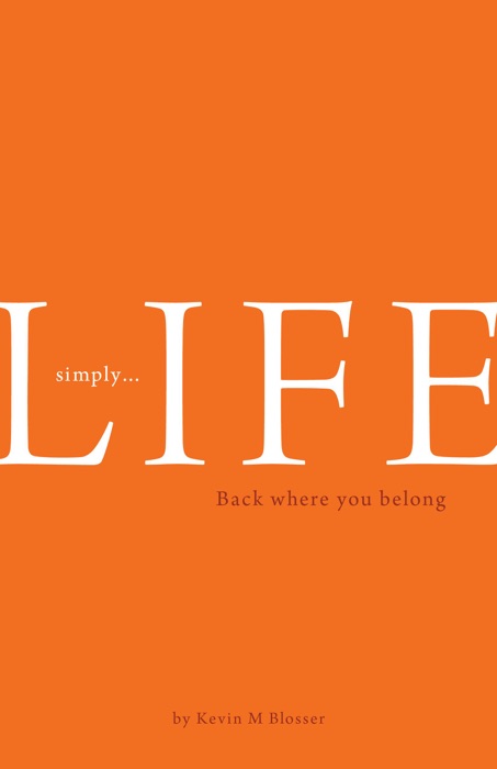 Simply... Life