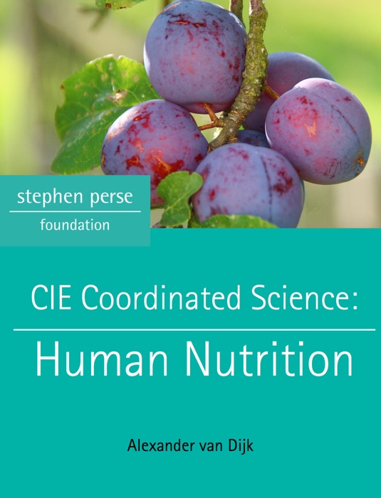 Cambridge IGCSE Coordinated Science: Human Nutrition