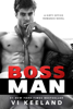 Boss Man - Vi Keeland