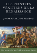 Les peintres vénitiens de la Renaissance - Bernard Berenson
